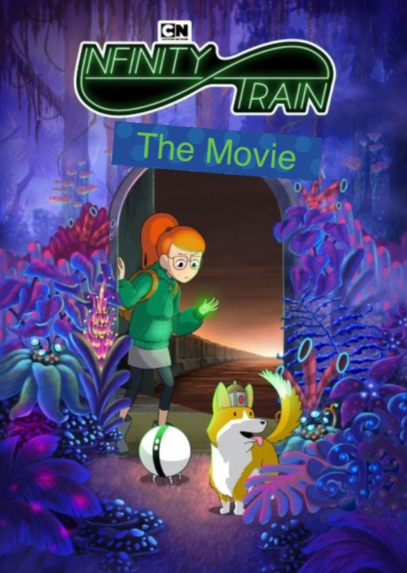 Infinity Train: The Movie
