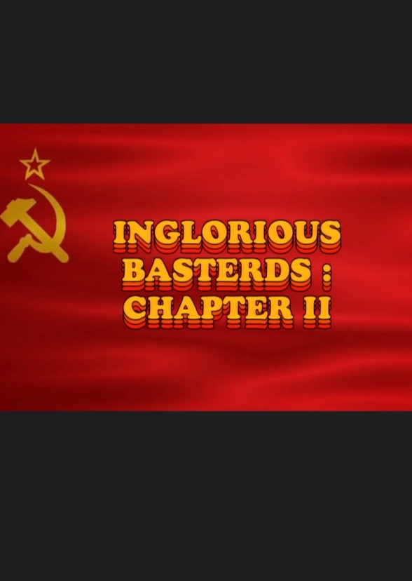 Inglorious Basterds : Chapter II