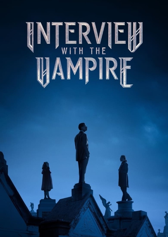 Interview with the Vampire Tv series 