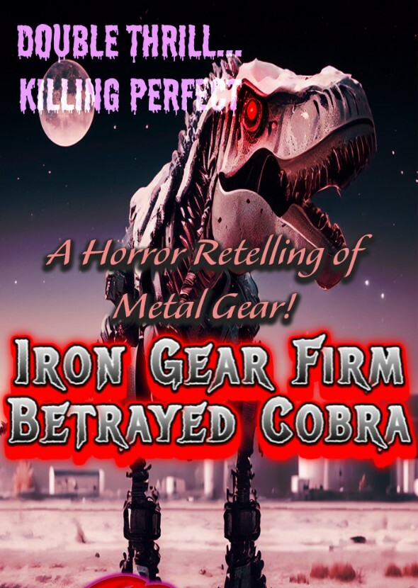 Iron Gear Firm: Betrayed Cobra (Retelling)