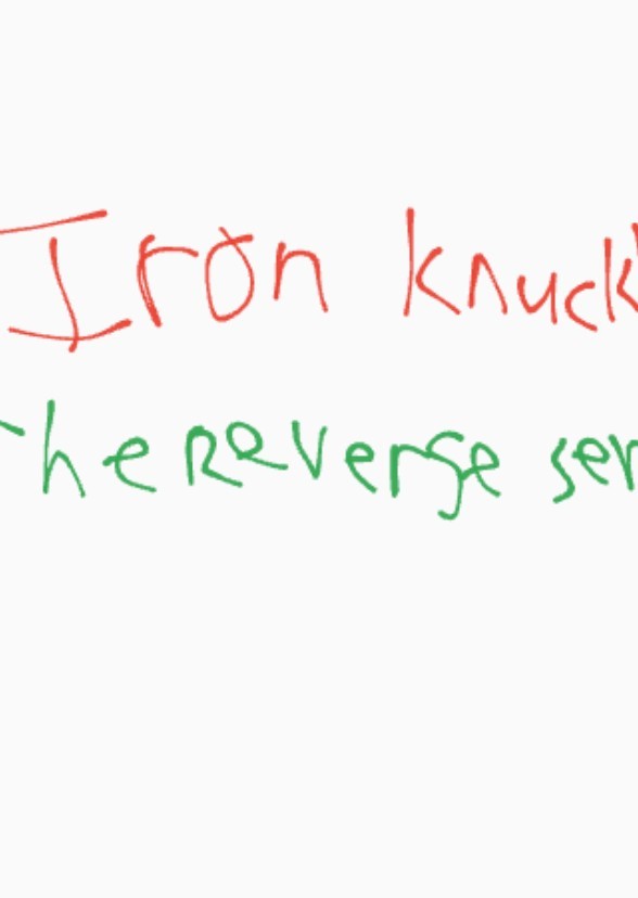 Iron Knuckles : The Reverse Series