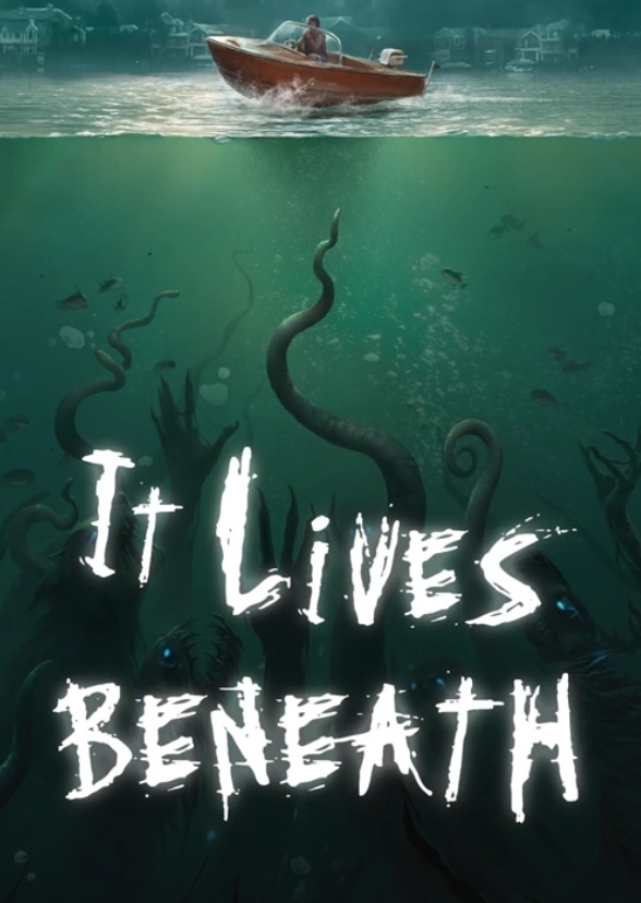It Lives: Beneath