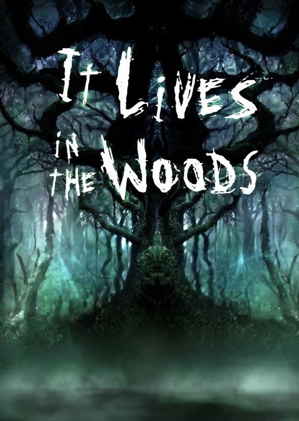 It lives in the woods 