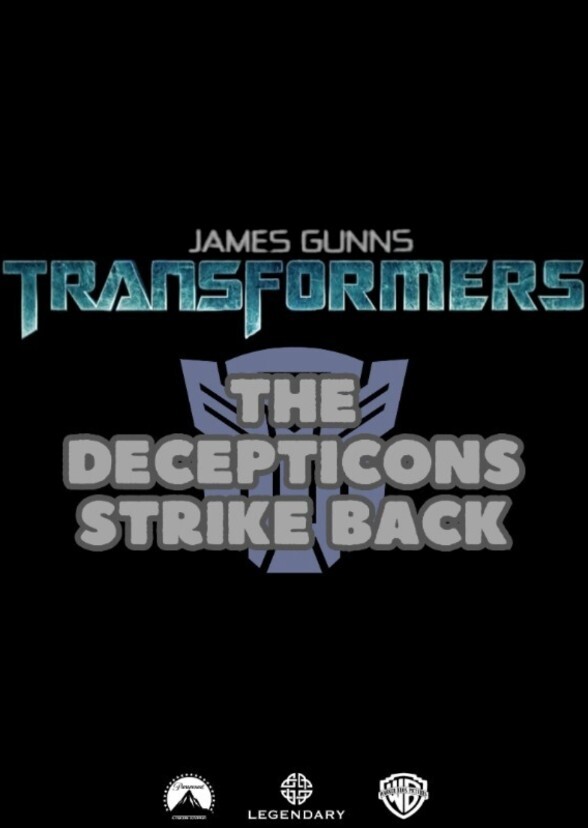 JAMES GUNNS TRANSFORMERS THE DECEPTICONS STRIKE BACK
