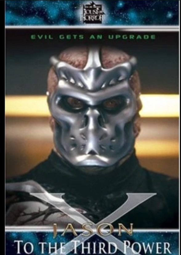 Jason X: To The Third Power