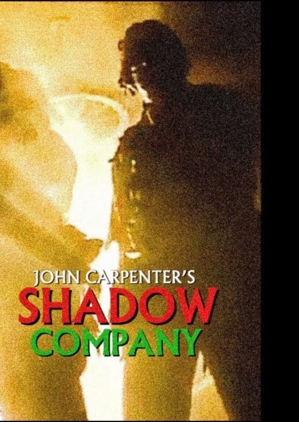 John carpenter Shadow Company (1989)