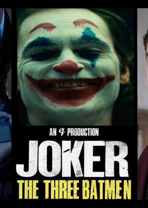 Joker and The Three Batmen