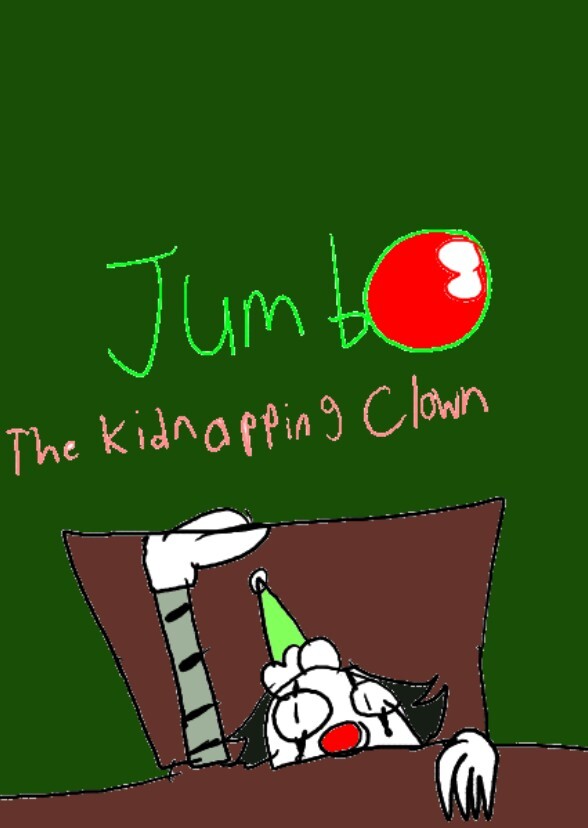 Jumbo The Kidnapping Clown