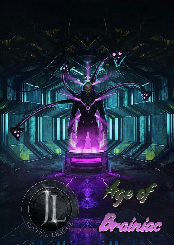 Justice League: Age of Brainiac