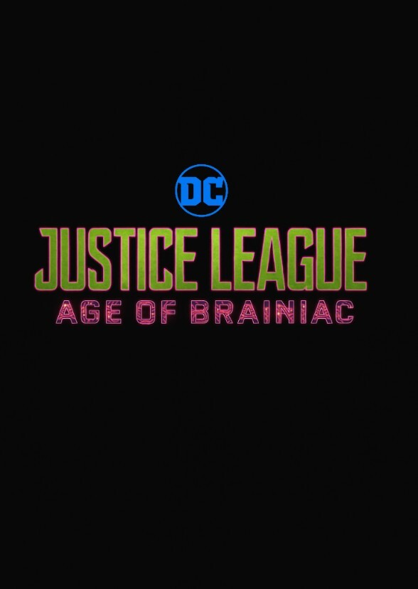 Justice League: Age of Brainiac (2015)