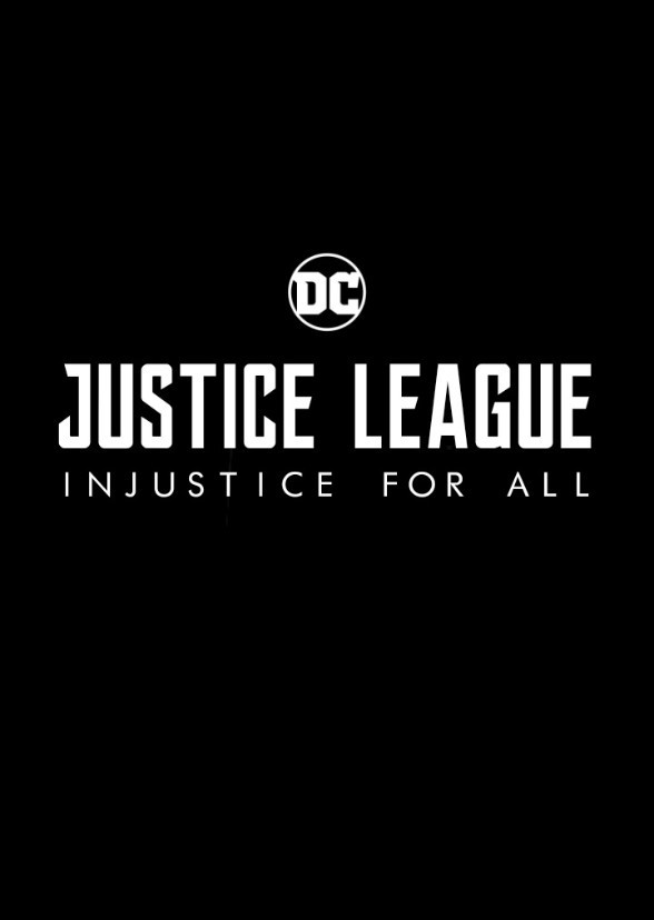 Justice League: Injustice for All (2013)