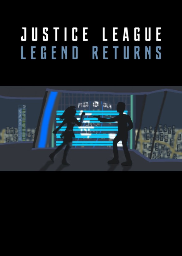 Justice League: Legend Returns
