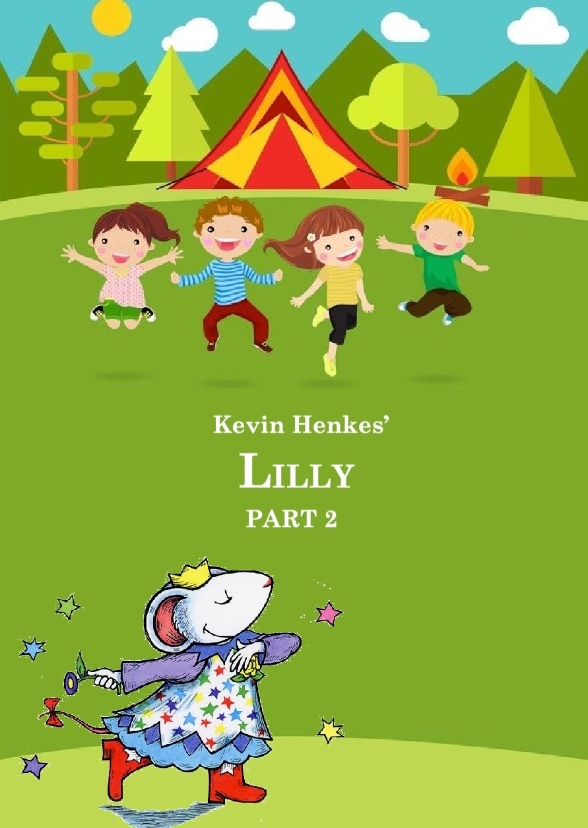Kevin Henkes' Lilly Part 2
