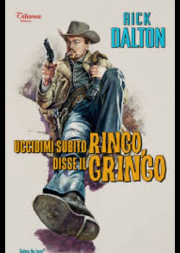 Kill me Quick Ringo, Said the Gringo