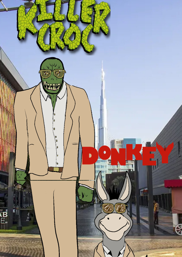 Killer Croc & Donkey in Dubai