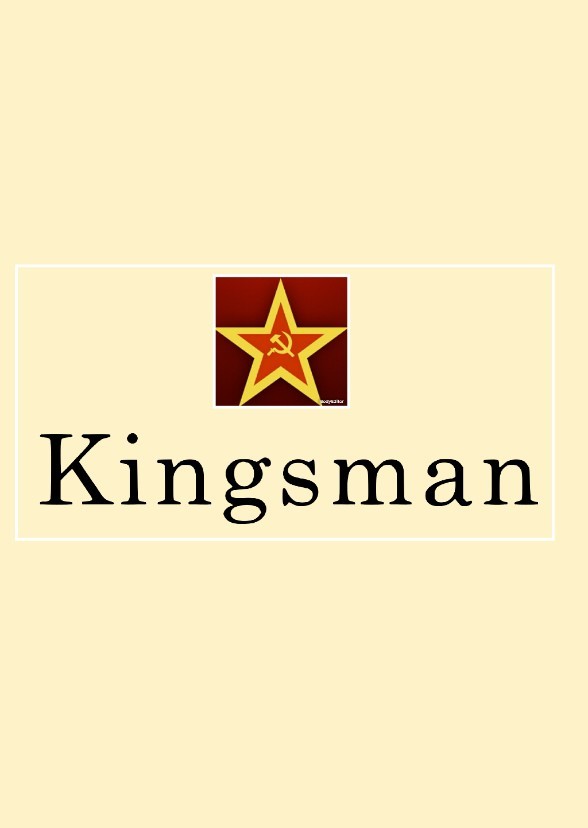 Kingsman 4: Save the Soviet Union