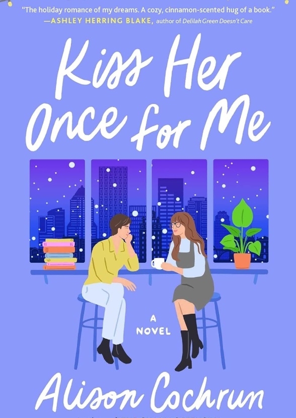 Kiss Her Once For Me