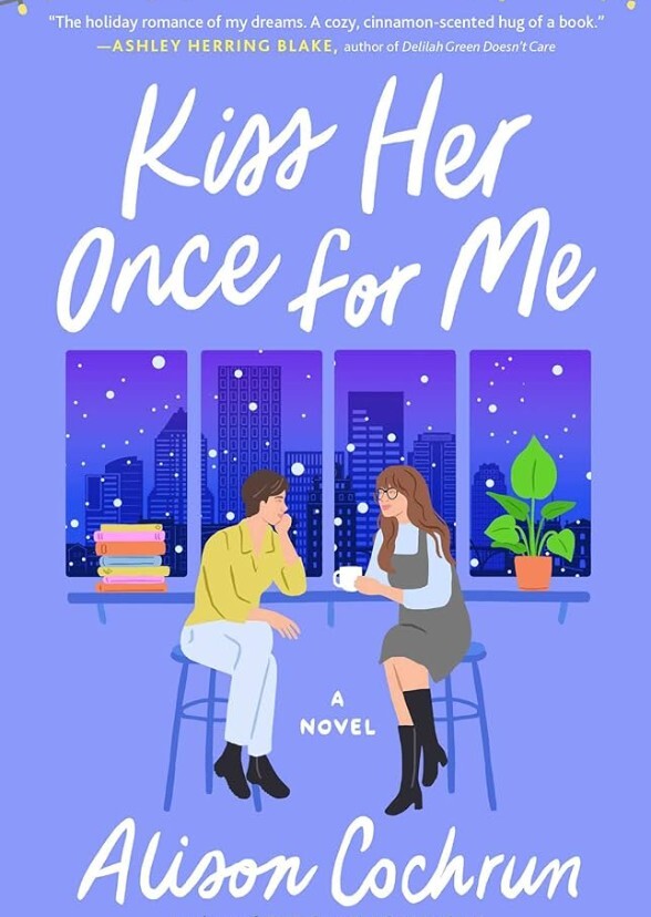 Kiss Her Once For Me