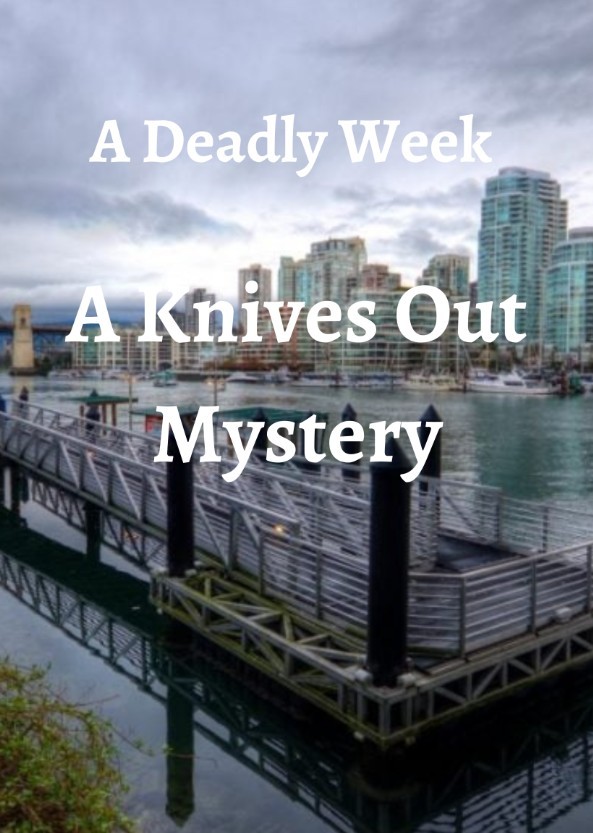 Knives Out: The Deadly Week.
