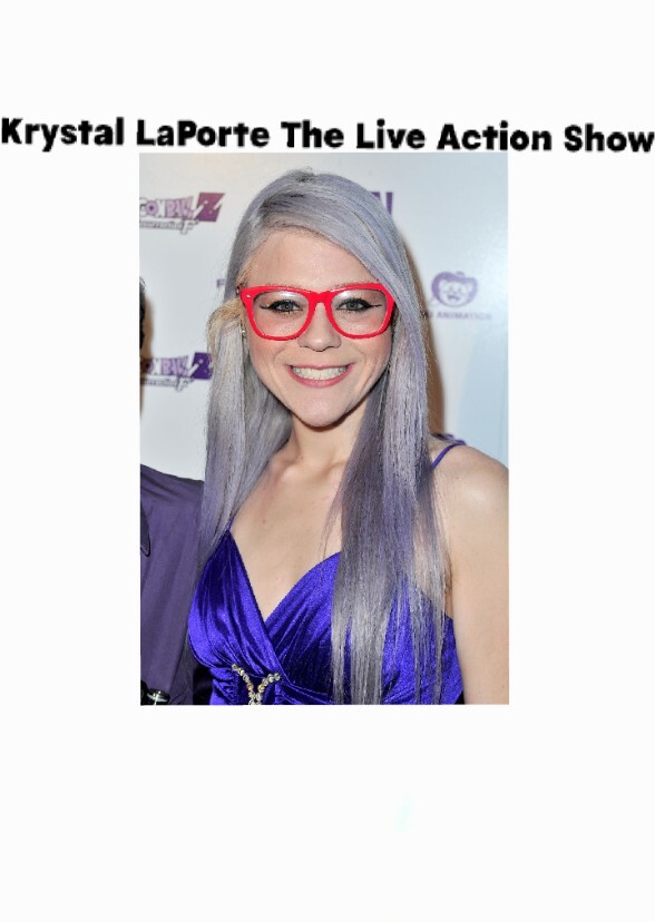 Krystal LaPorte The Live Action Show