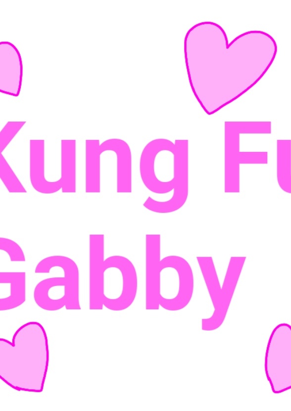Kung Fu Gabby! 