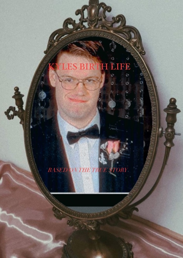 Kyles Birth Life 