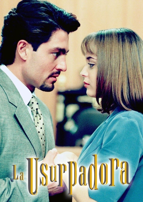 La Usurpadora.