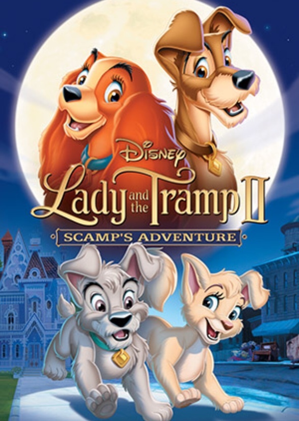 Lady and the Tramp II: Scamp's Adventure (Theatrical version)