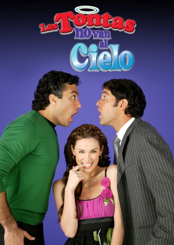 Las Tontas No Van Al Cielo.