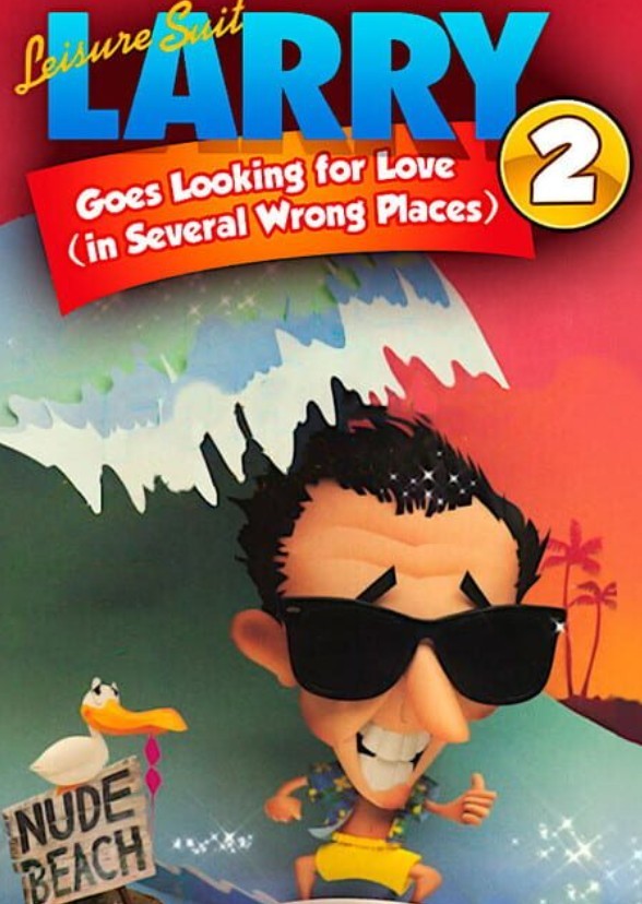 Leisure Suit Larry 2: Looking For Love (In Several Wrong Places) (1989)