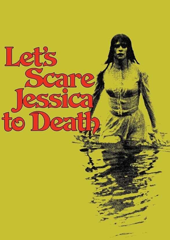 Let’s Scare Jessica To Death 1971 Remake