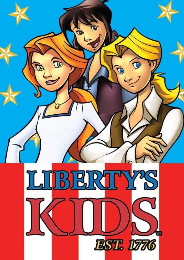 Liberty's Kids (Live Action Original Series)