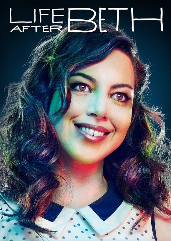Life After Beth