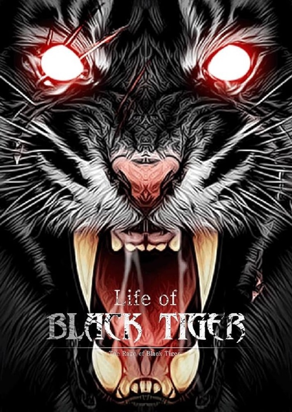 Life Of Black Tiger