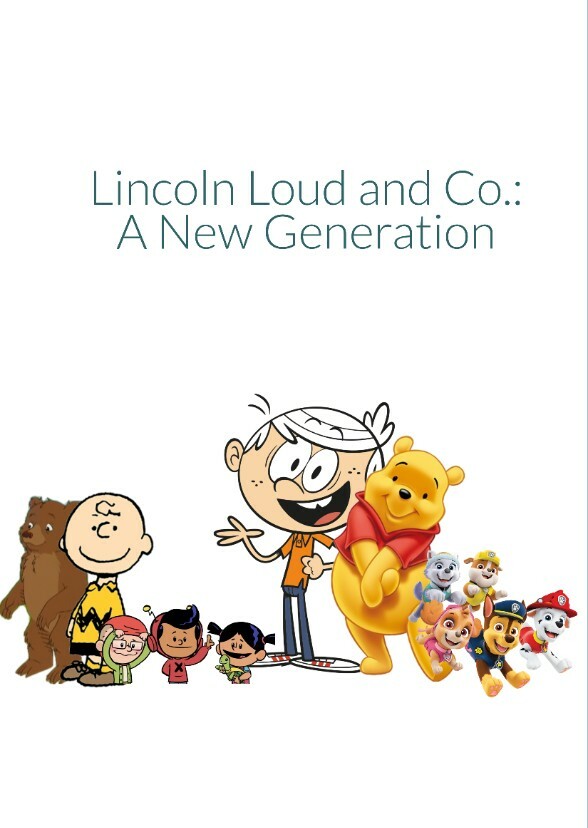 Lincoln Loud and Co.: A New Generation
