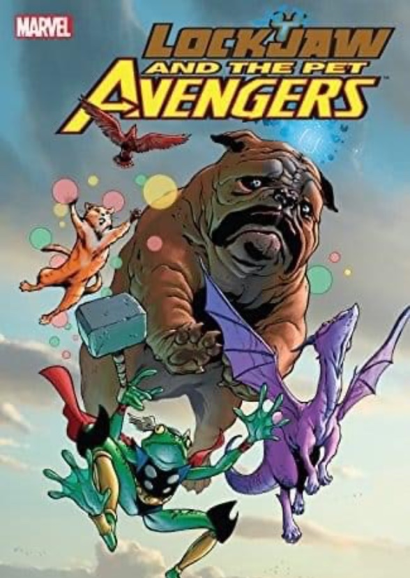 Lockjaw and the Pet Avengers 