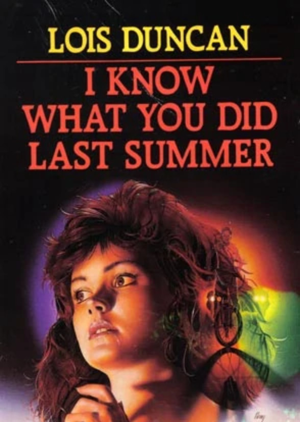 Lois Duncan's I Know What You Did Last Summer 