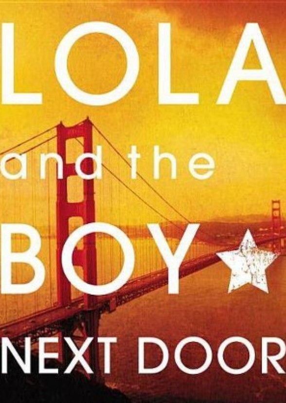 Lola and the Boy Next Door
