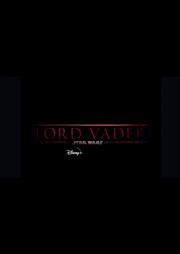 Lord Vader: A Star Wars Story