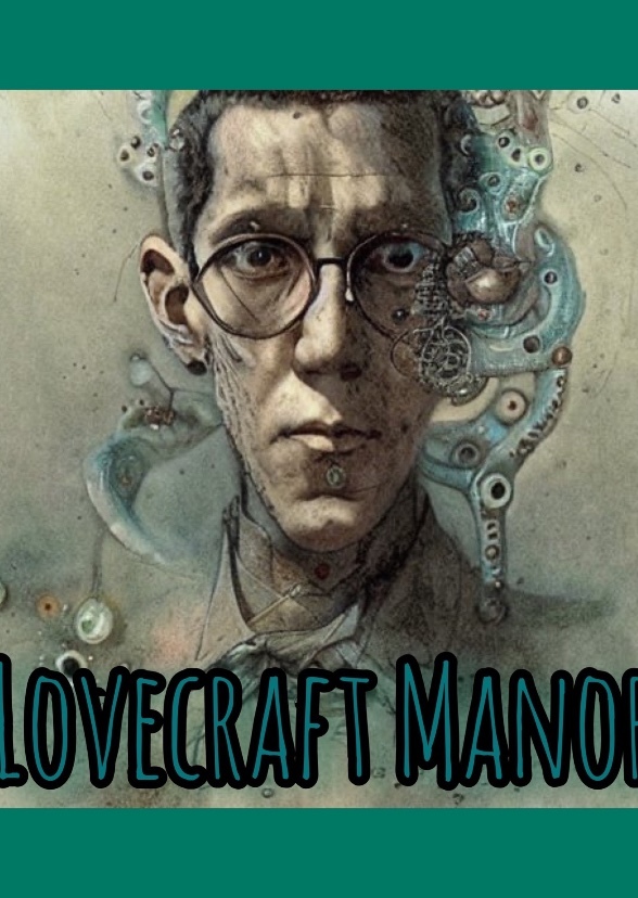 Lovecraft Manor (2020s)