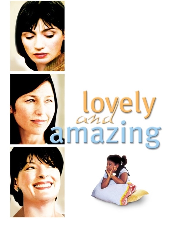 Lovely & Amazing (2011)
