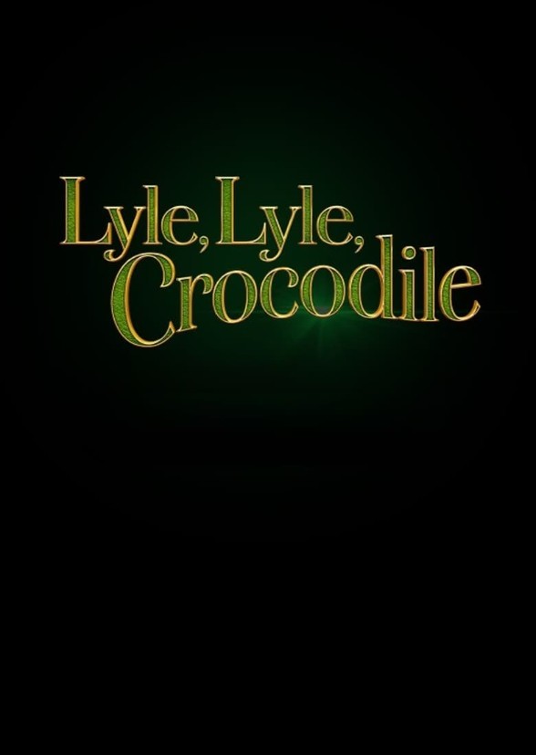 Lyle, Lyle, Crocodile 