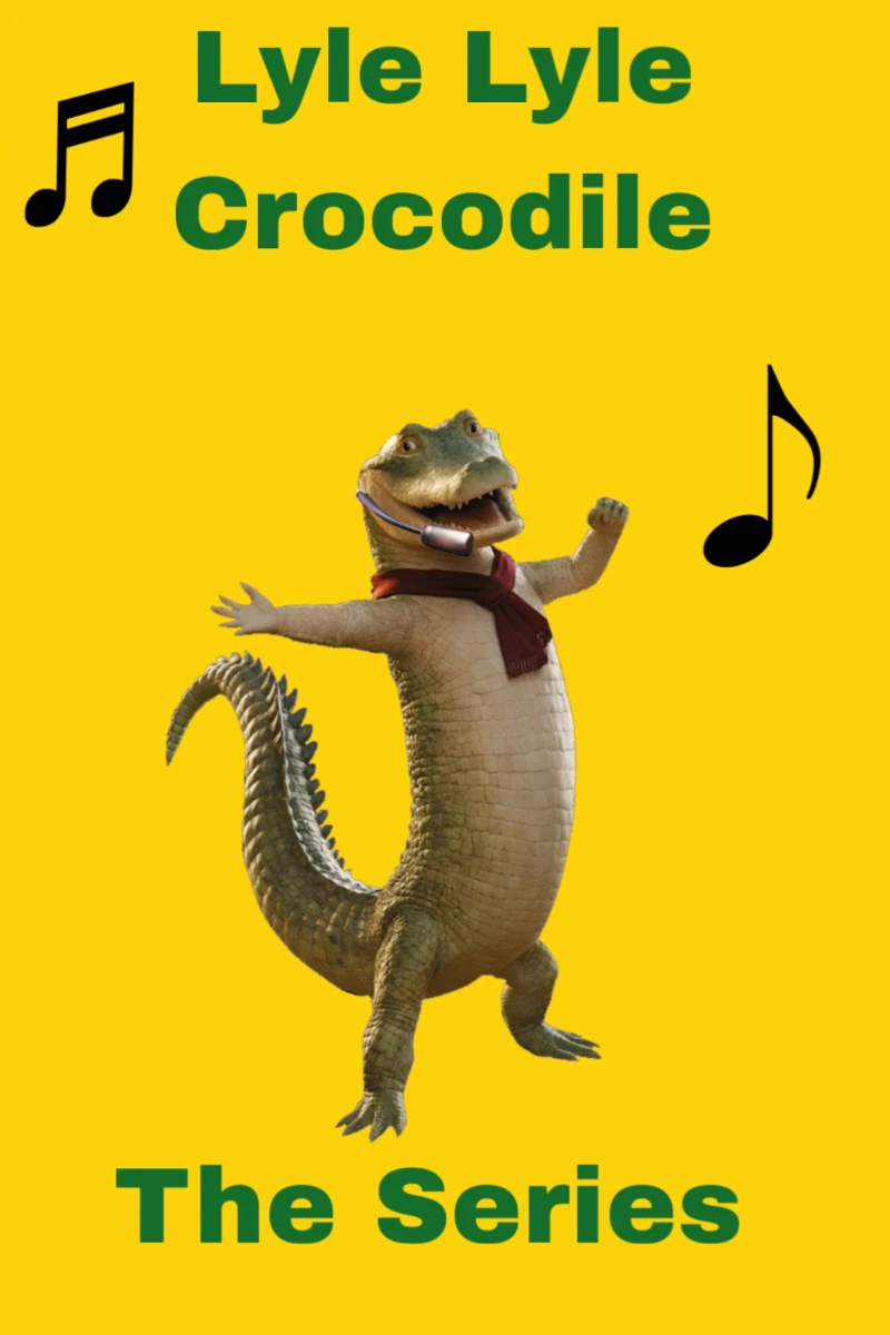 Lyle, Lyle, Crocodile The series