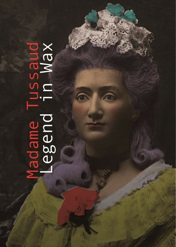 Madame Tussauds: A Portrait in Wax