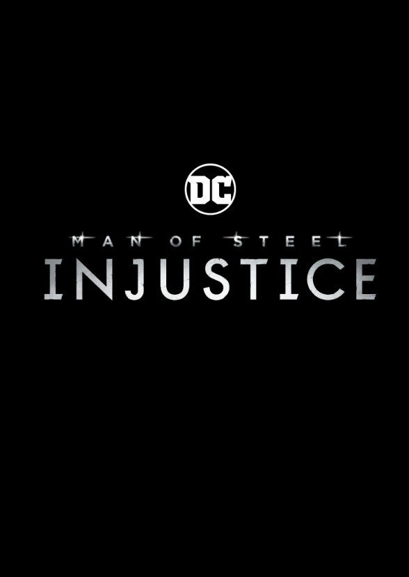 Man of Steel: Injustice (2016)