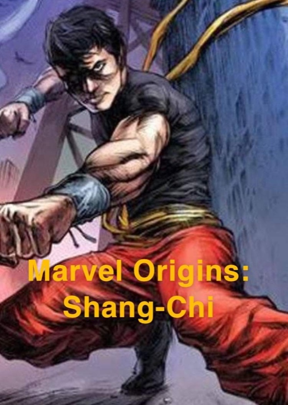 Marvel Origins: Shang-Chi (2011)
