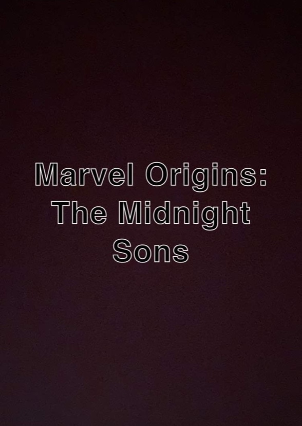 Marvel Origins: The Midnight Sons (2012)