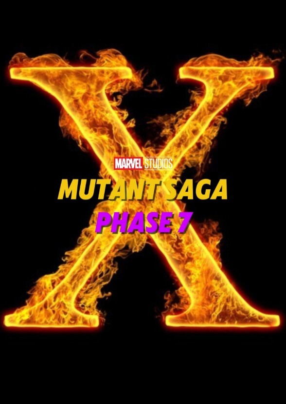 Marvel Phase 7. Mutant Saga