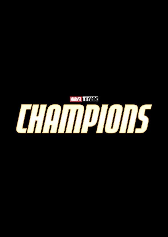 Marvel's Champions (TV Series)