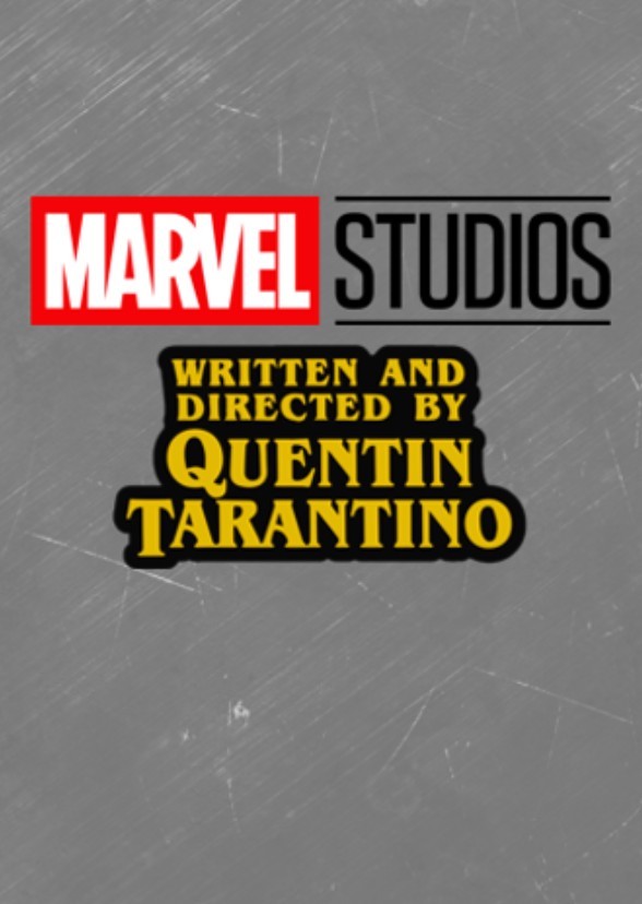 Marvel's Kingdom Come by Quentin Tarantino
